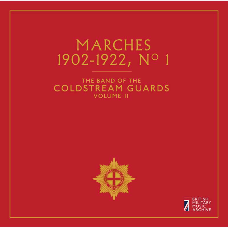 Coldstream Guards - Marches No. 1, The Band of the Coldstream Guards - BMMACG1615