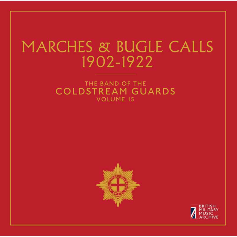 Coldstream Guards - Marches Bugle, The Band of the Coldstream Guards - BMMACG1619