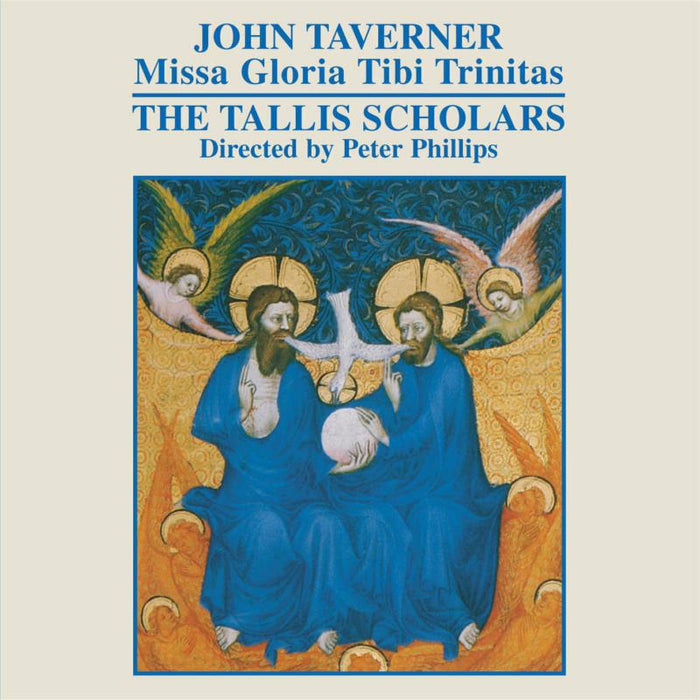 Tallis Scholars:Phillips - Taverner - Choral Works - CDGIM004