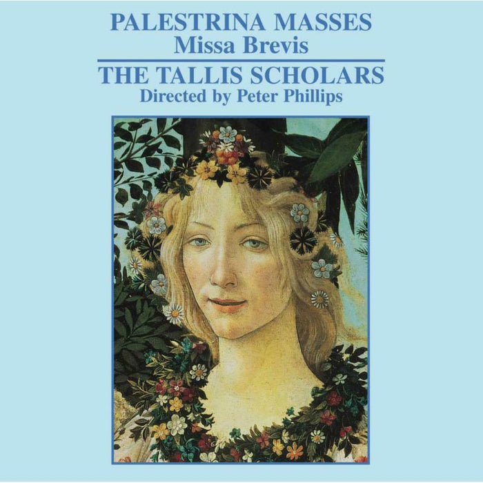 Tallis Scholars:Phillips - PALESTRINA: MISSA BREVIS - CDGIM008