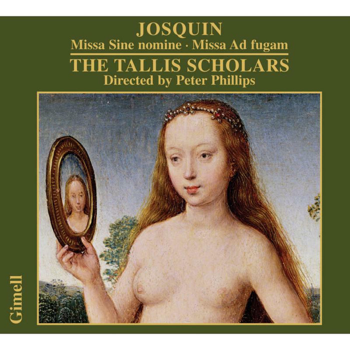 Tallis Scholars:Phillips - Josquin - Missa Sine Nomine - CDGIM039