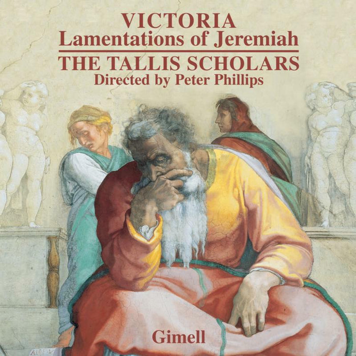 Tallis Scholars - VICTORIA:LAMENTATIONS - CDGIM043