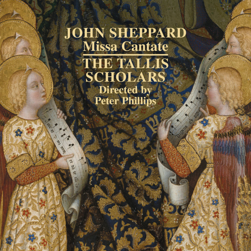 The Tallis Scholars; Peter Phillips - John Sheppard: Missa Cantate - CDGIM053