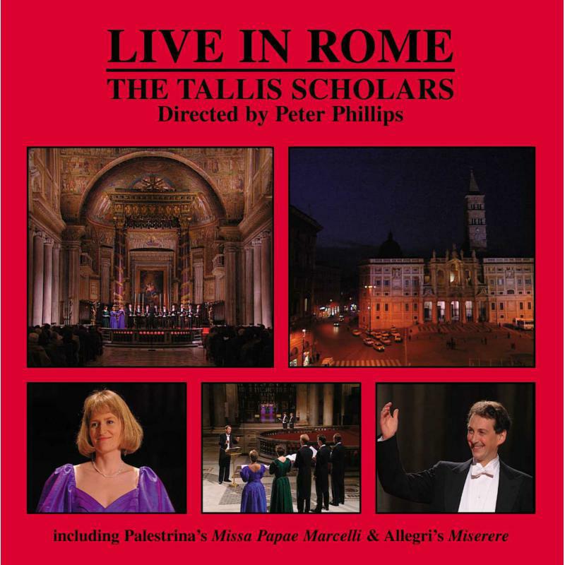 Tallis Scholars/Phillips - The Tallis Scholars - Live in Rome - CDGIM994