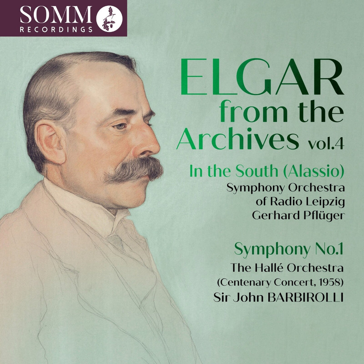 Symphony Orchestra of Radio Leipzig; The Halle Orchestra; Gerhard Pfluger; Sir John Barbirolli - Elgar from the Archives, Vol. 4 - ARIADNE5049