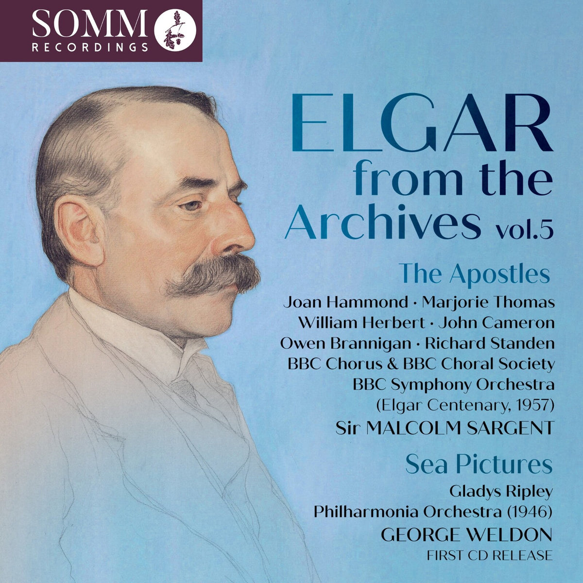 Joan Hammond; Marjorie Thomas; William Herbert; John Cameron; Owen Brannigan; Richard Standen; BBC Chorus & BBC Choral Society; BBC Symphony Orchestra; Glady Ripley; Philharmonia Orchestra; Sir Malcolm Sargent; George Weldon - Elgar from the Archives, Vol. 5 - ARIADNE5050-2