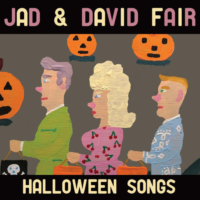 Jad & David Fair - Halloween Songs (Opaque Orange With Black Swirl Vinyl) - LPKRS697LE