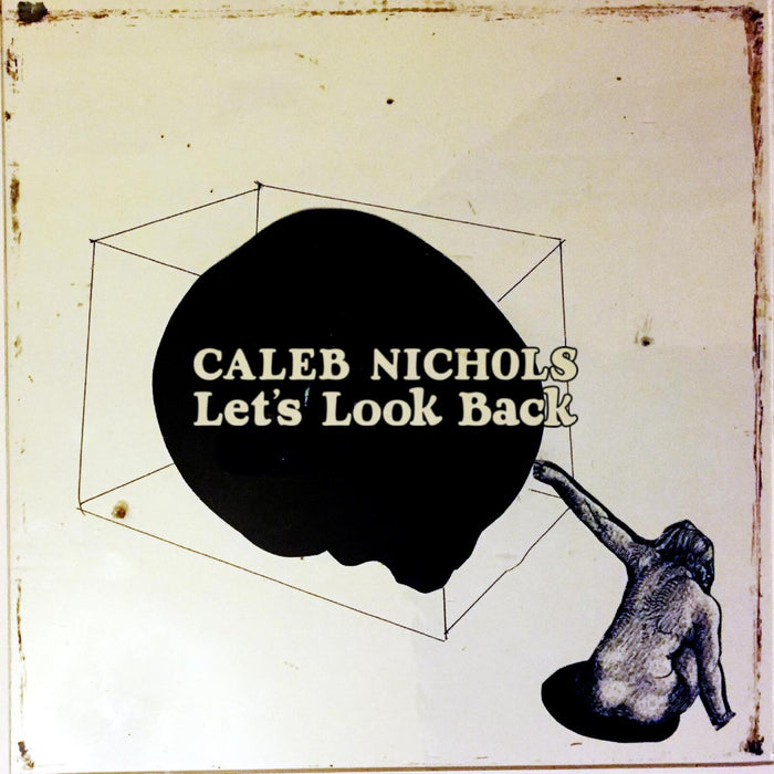 Caleb Nichols - Let&#39;s Look Back
