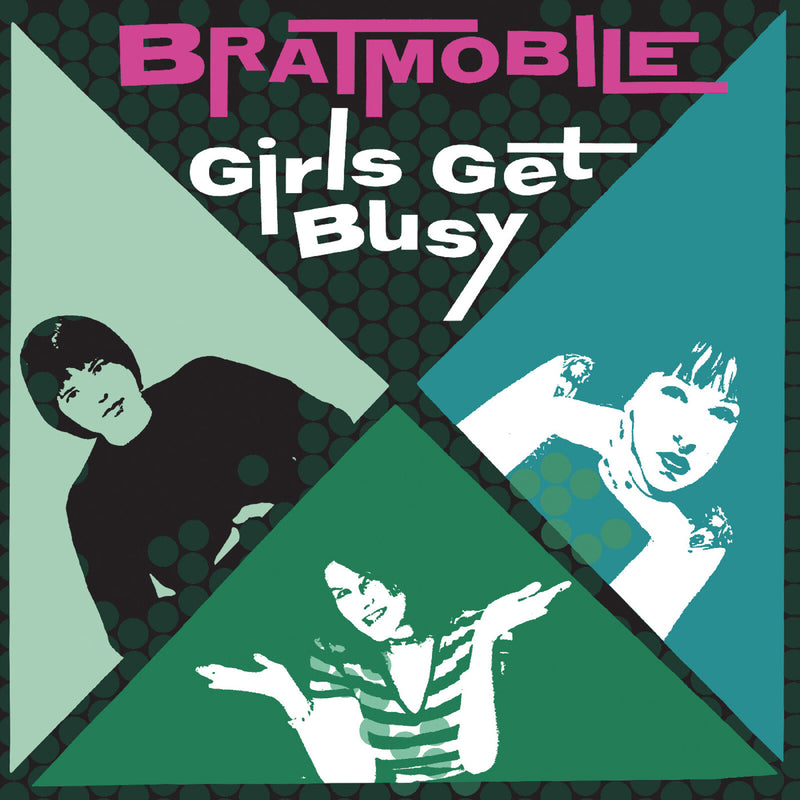 Bratmobile - Girls Get Busy - LPKRS766C