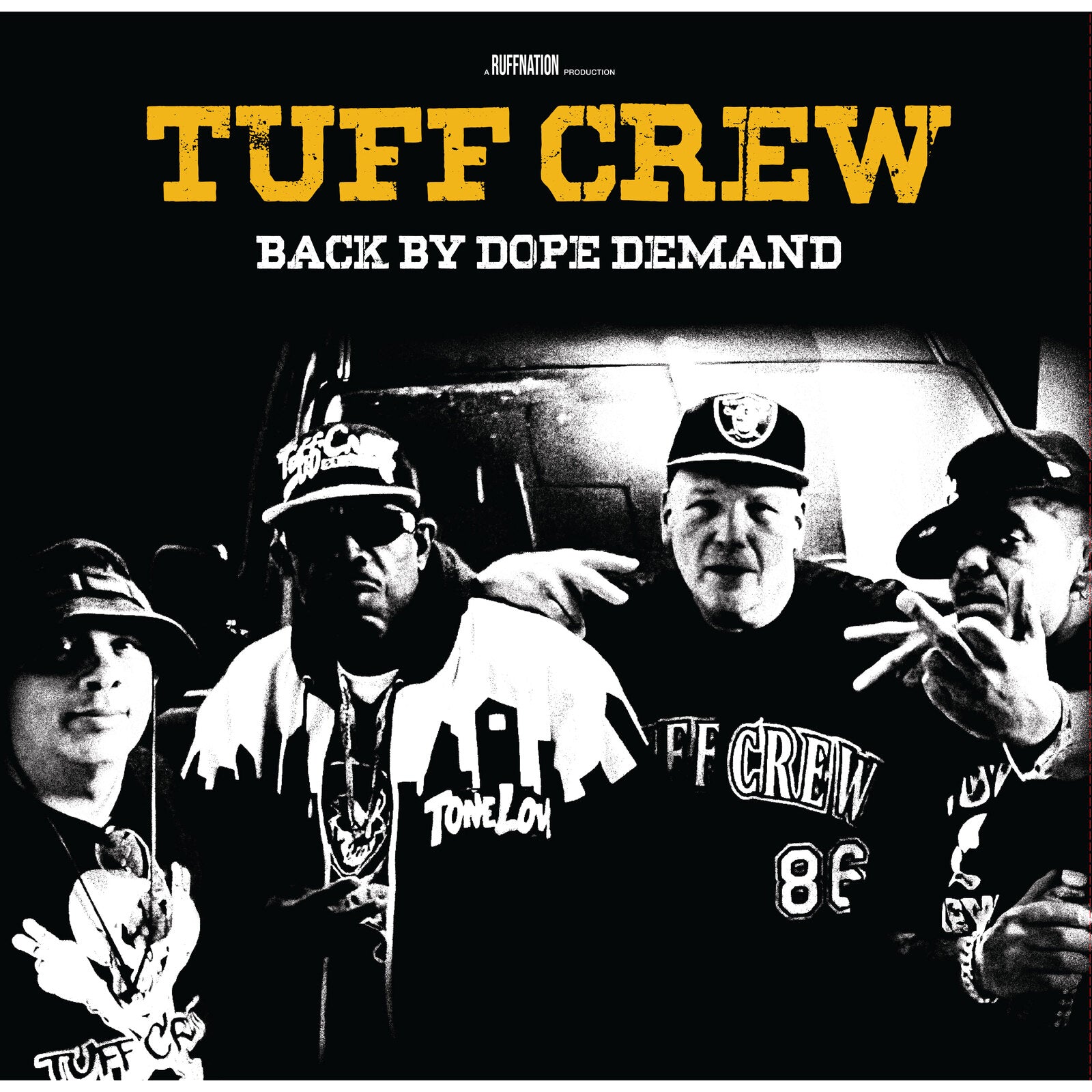 Tuff Crew: Back By Dope Demand – Proper Music