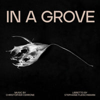 Christopher Cerrone - In A Grove - ICR028