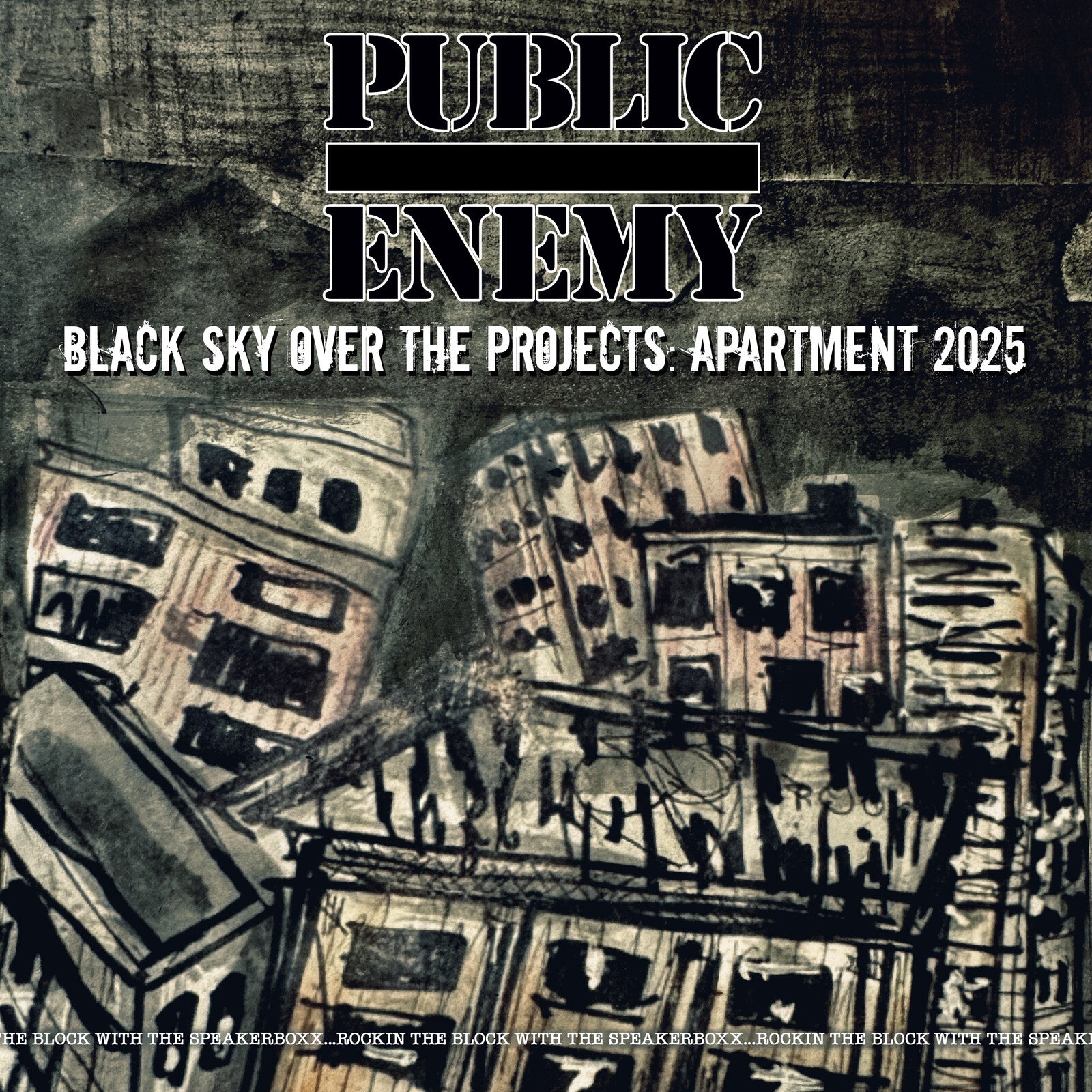 Public Enemy: Black Sky Over The Projects: Apartment 2025 – Proper