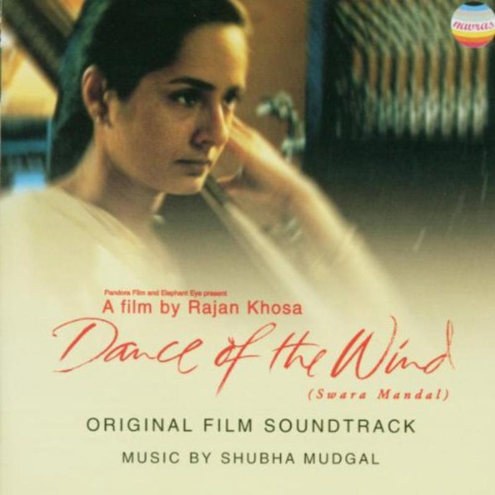 Shubha Mudgal - Dance Of The Wind (Soundtrack)