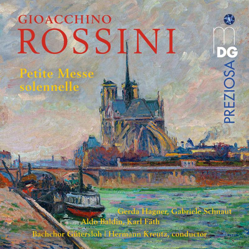 Hermann Kreutz; Bachchor Gutersloh; Gerda Hagner; Gabriele Schnaut; Aldo Baldin; Kar Fath - Rossini: Petite Messe solennelle - MDG1020003
