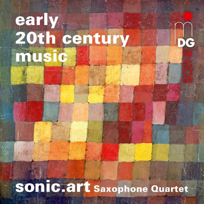 sonic.art Saxophone Quartet - Early 20th Century Music - MDG6032266