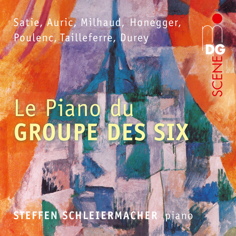 Steffen Schleiermacher - Le Piano du Groupe des Six - MDG61323002