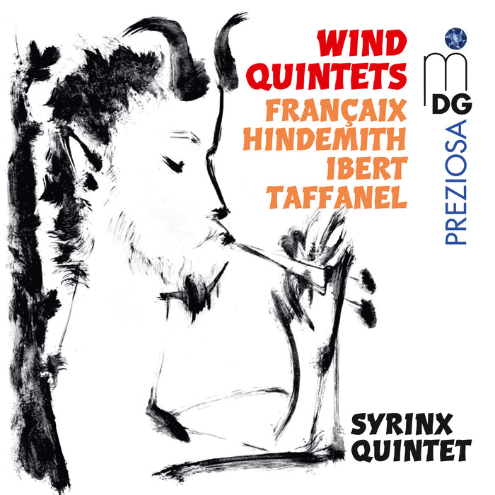 Syrinx Quintet - Wind Quintets - Francaix, Hindemith, Ibert & Taffanel - MDG10223162