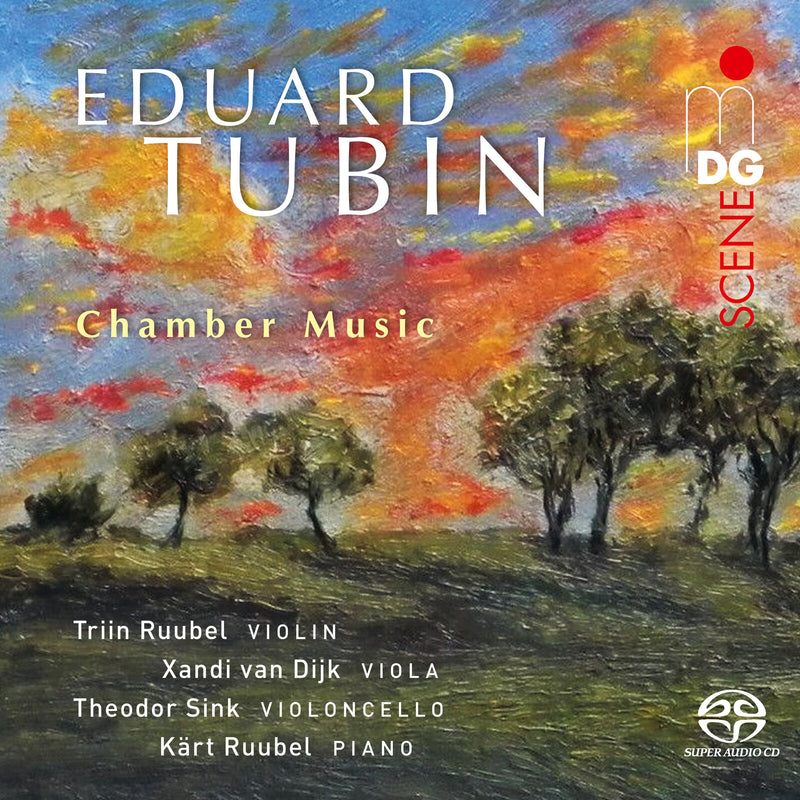 Triin Ruubel, Xandi van Dijk, Theodor Sink, Kart Ruubel - Eduard Tubin: Chamber Music - MDG90323706