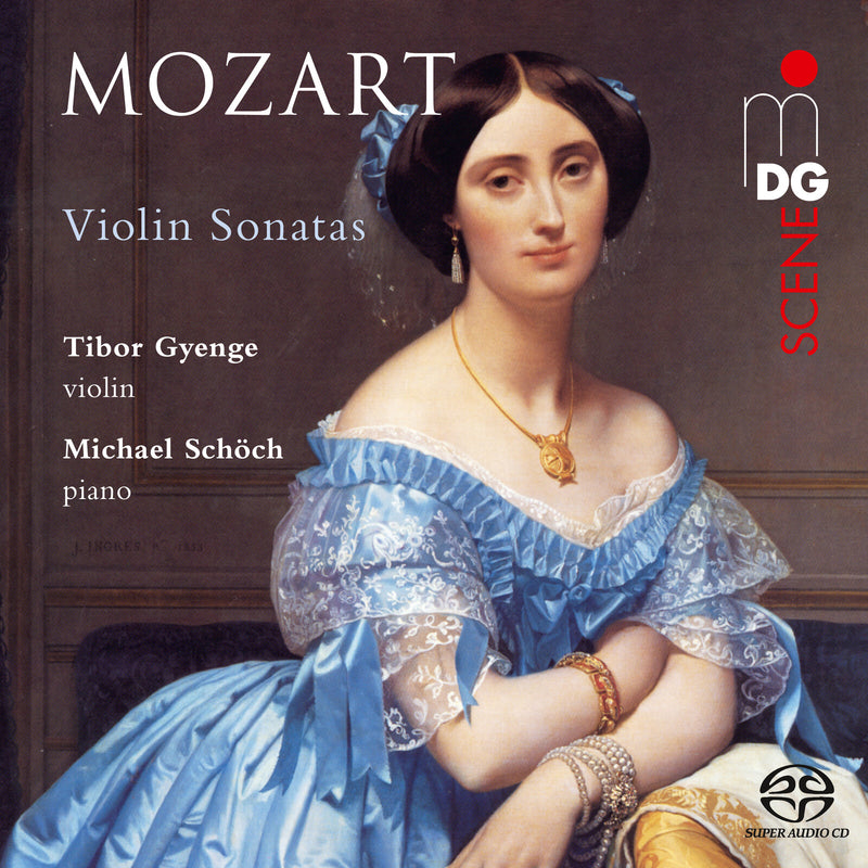 Tibor Gyenge, Michael Schoch - Mozart: Violin Sonatas - MDG90323726