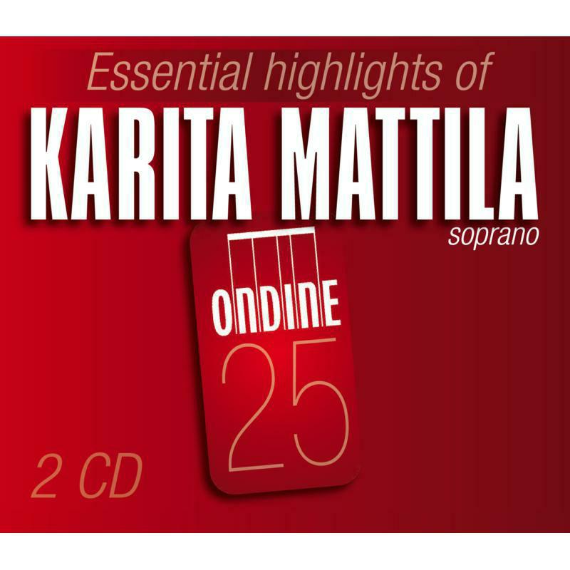 Karita Mattila - Highlights: Karita Mattila - ODE252-2D