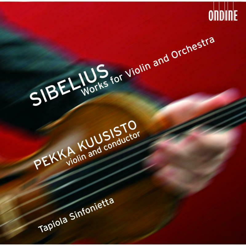 Kuusisto Pekka:Tapiola Sinfoni - Sibelius: Works for Violin Orchestra - ODE1074-5