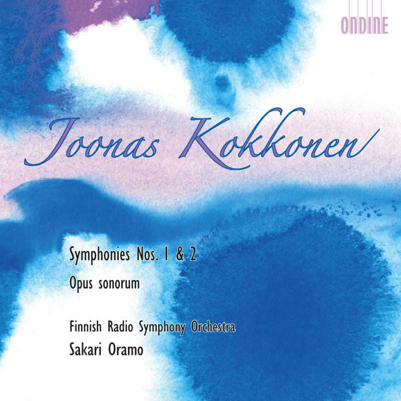 Finnish Radio So:Oramo Sakari - Kokkonen: Symphonies Nos. 1 2, Opus Sonorum - ODE1129-2