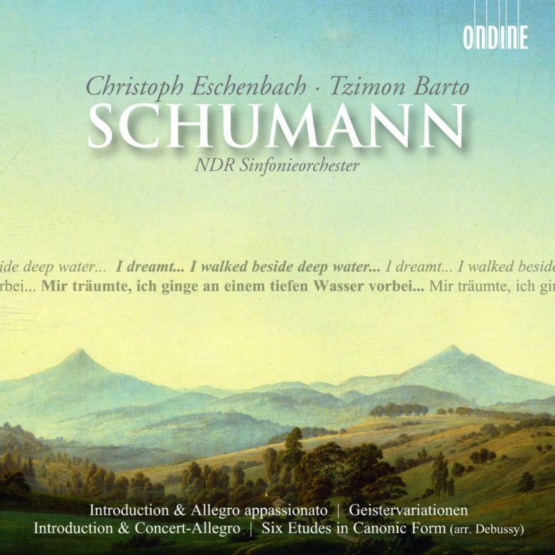 Eschenbach:Barto:Ndr So - Schumann: Introduction Allegro - ODE1162-2