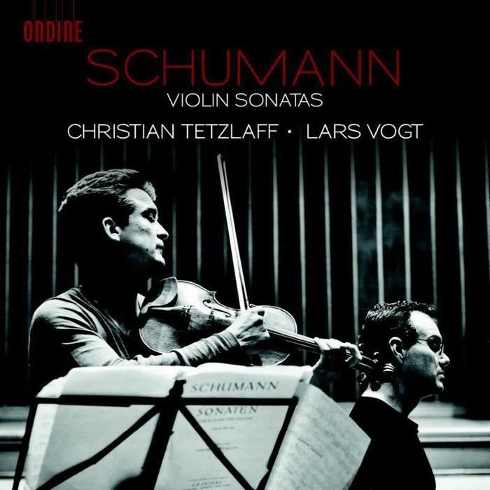 Christian Tetzlaff:Lars Vogt - Schumann: Sonatas For Violin Piano - ODE1205-2