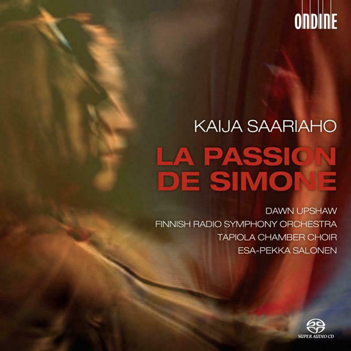 Upshaw:Finnish Rso:Salonen - Saariaho: La Passion De Simone - ODE1217-5