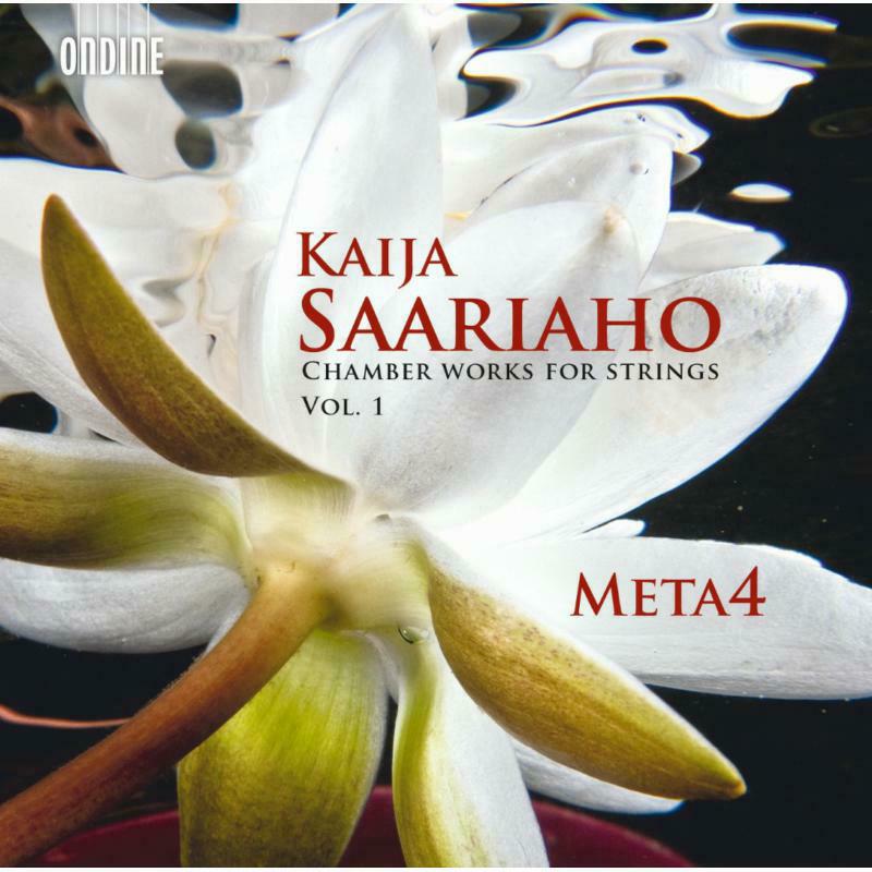Meta4:Laakso:Myohanen - Saariaho: Chamber Works Vol.1 - ODE1222-2