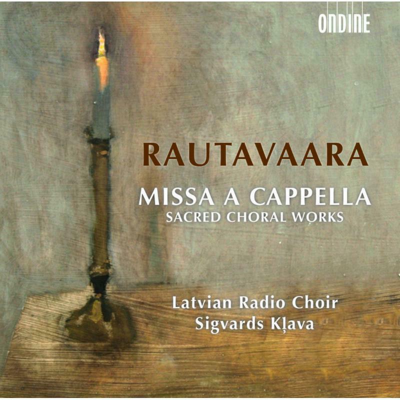 Latvian Radio Choir:Klava - Rautavaara: Missa A Cappella - ODE1223-2
