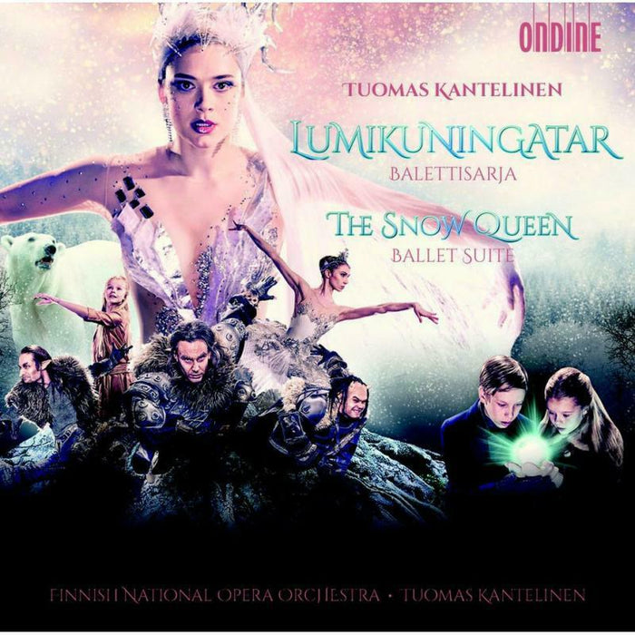 Finnish National Opera Orch - Kantelinen: The Snow Queen - ODE1231-2