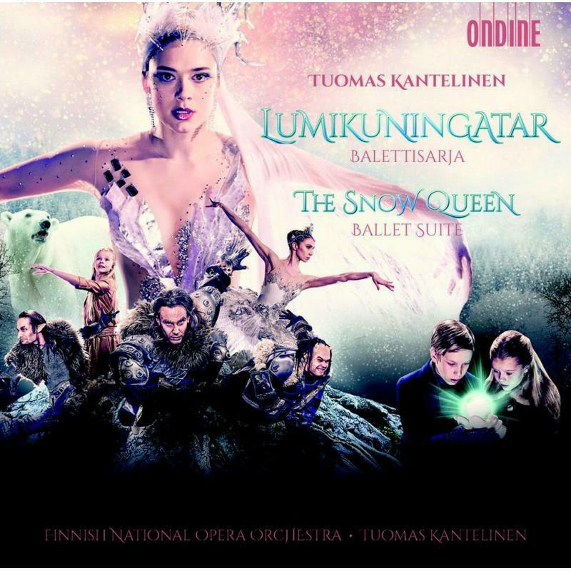 Finnish National Opera Orch - Kantelinen: The Snow Queen - ODE1231-2