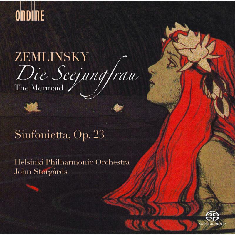 Helsinki Phil/Storgards - Zemlinsky:The Mermaid - ODE1237-5