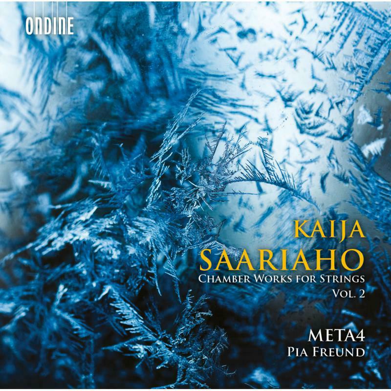 Meta4 Quartet/Freund - Saariaho: Chamber Works Vol.2 - ODE1242-2