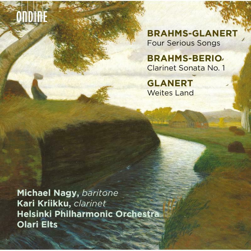 Nagy/Kriikku/Elts - BRAHMS-GLANERT:FOUR SERIOUS SONGS - ODE1263-2