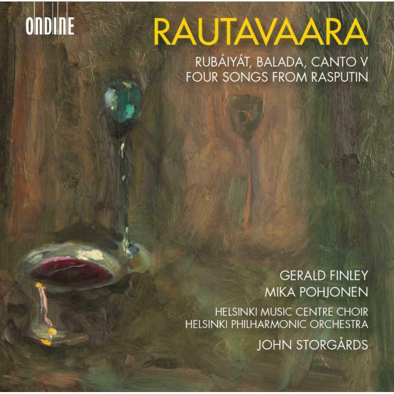 Finley/Pohjonen/Storgards - Rautavaara: Rubaiyat - ODE1274-2