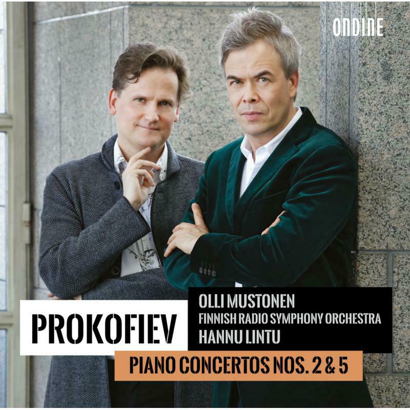 Mustonen/Finnish Rso/Lintu - Sergei Prokofiev: Piano Concertos Nos. 2 & 5 - ODE1288-2