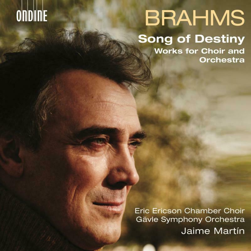 Ericson Chamb Chr/Gavle So - Johannes Brahms: Song of Destiny - Works for Choir and Orchestra - ODE1301-2