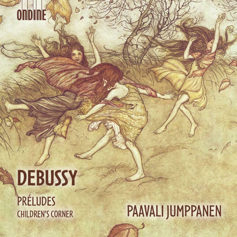 Paavali Jumppanen - Claude Debussy: Pr?ludes & Children's Corner - ODE1304-2D