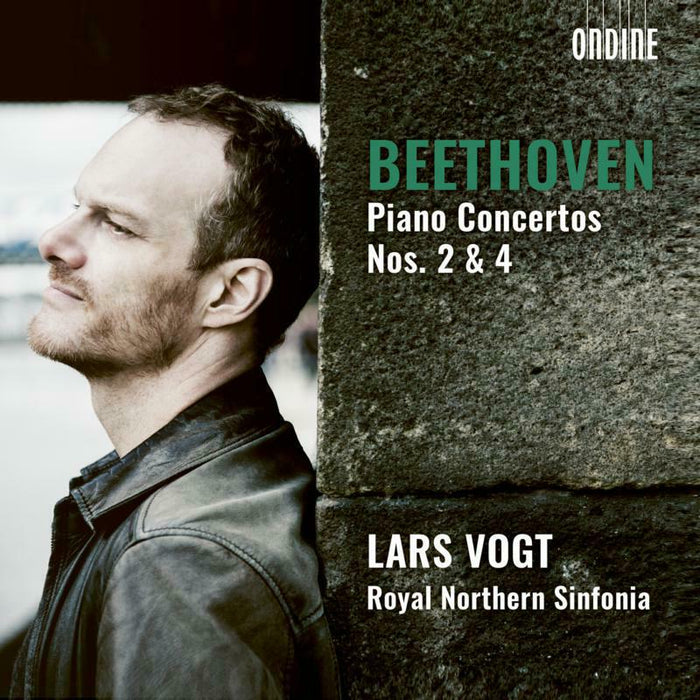 Vogt/Royal Northern Sinfonia - Ludwig van Beethoven: Piano Concertos Nos. 2 & 4 - ODE1311-2