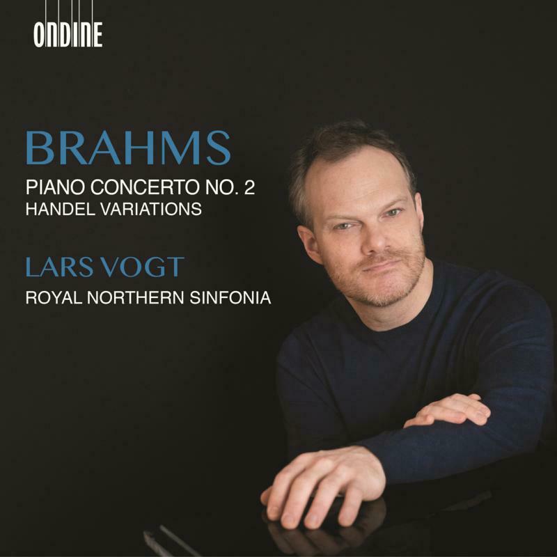Vogt/Royal Northern Sinfonia - Johannes Brahms: Piano Concerto No. 2, Handel Variations - ODE1346-2