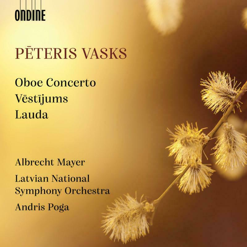 Mayer/Latvian Nso/Poga - P?teris Vasks: Oboe Concerto, Message (V?st?jums), Lauda - ODE1355-2