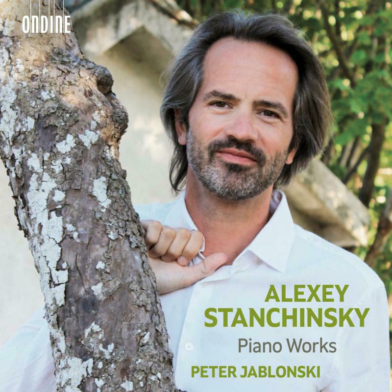 Peter Jablonski - Alexey Stanchinsky: Piano Works - ODE1383-2