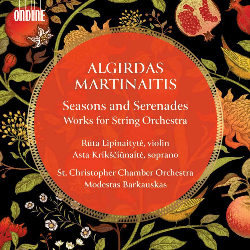Various - Algirdas Martinaitis: Seasons and Serenades - Works for String Orchestra - ODE1398-2