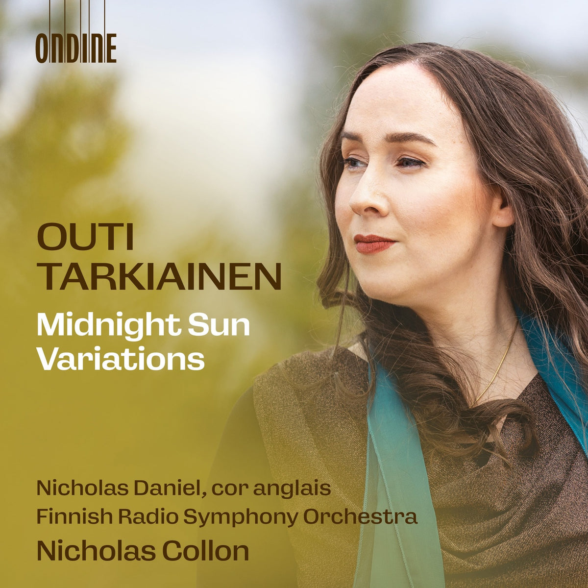Nicholas Daniel; Finnish Radio Symphony Orchestra; Nicholas Collon - Outi Tarkiainen: Midnight Sun Variations; Songs of the Ice; Milky Ways; The Ring of Fire and Love - ODE1432-2