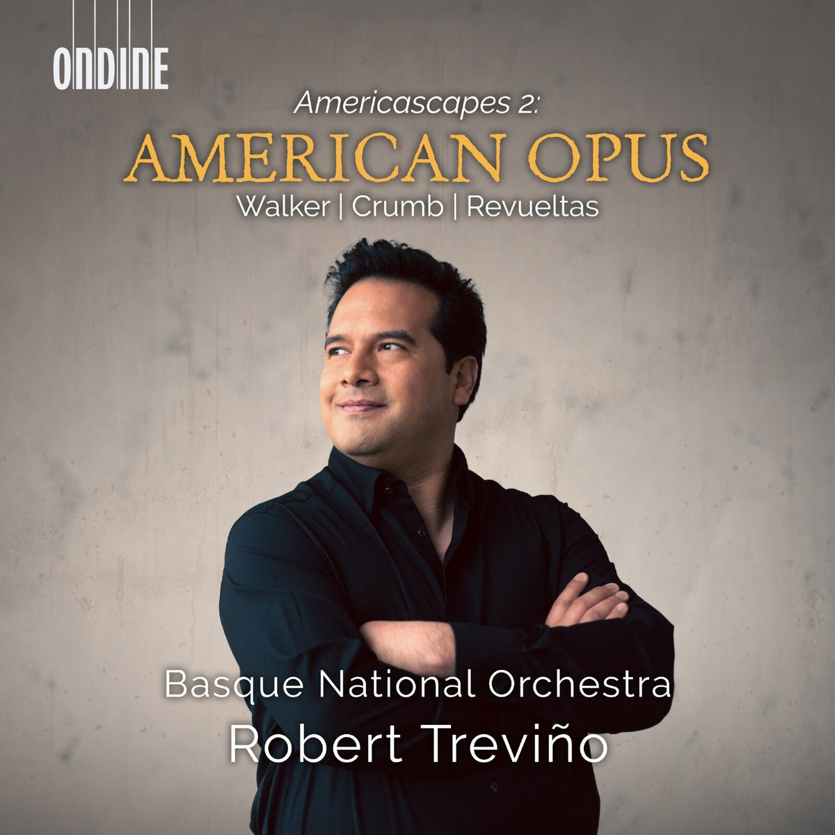 Basque National Orchestra; Robert Trevino - Americascapes 2: American Opus - ODE1445-2