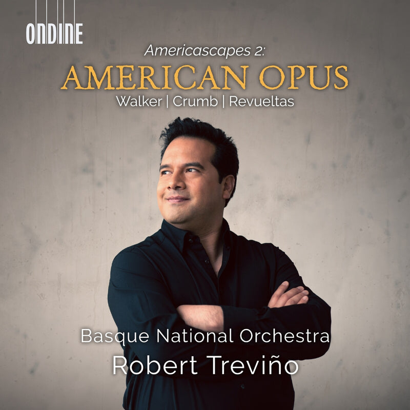 Basque National Orchestra; Robert Trevino - Americascapes 2: American Opus - ODE1445-2