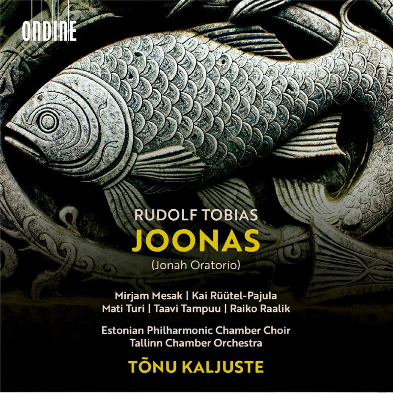 Mirjam Mesak; Kai Ruutel-Pajula; Mati Turi; Taavi Tampuu; Raiko Raalik; Chorus Mysticus; Singers of the Estonian National Opera Boys' Choir; Estonian Philharmonic Chamber Choir; Tallinn Chamber Orchestra; Tonu Kaljuste - Rudolf Tobias: Joonas (Jonah Oratorio) - ODE1456-2D