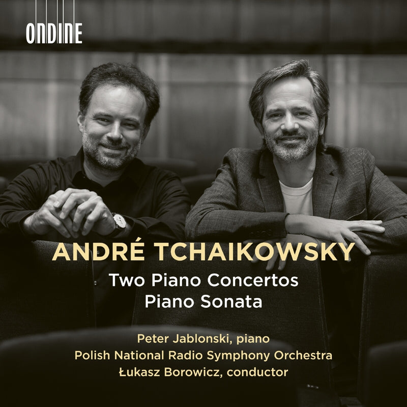 Peter Jablonski; Polish National Radio Symphony Orchestra; Lukasz Borowicz - Andre Tchaikowsky: Two Piano Concertos; Piano Sonata - ODE1467-2